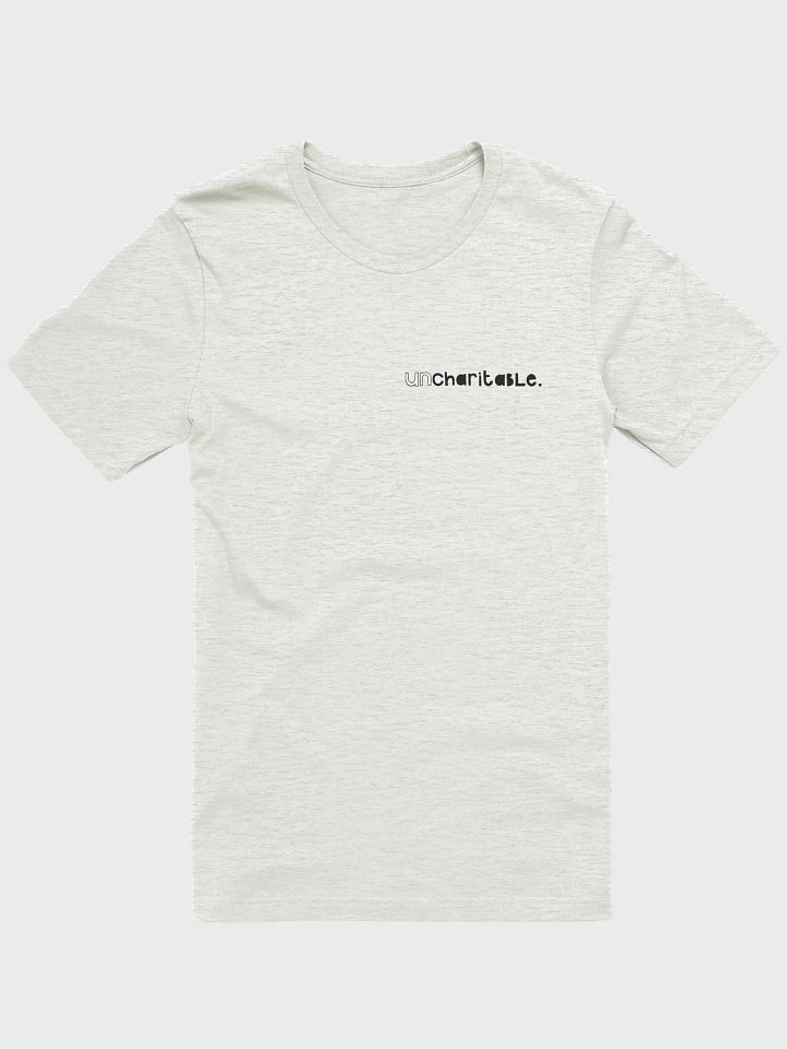 Uncharitable T-Shirt (light colours - dainty print) product image (1)