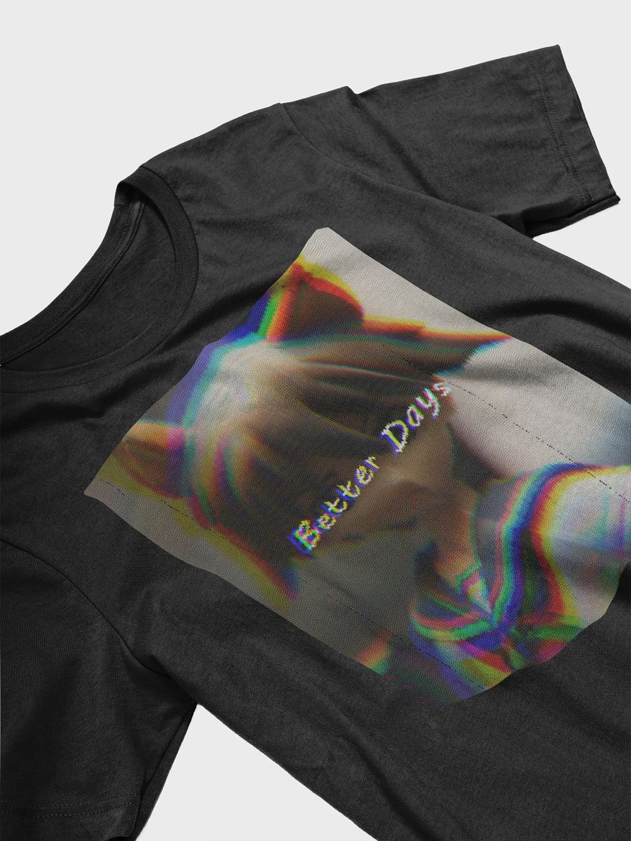 Better Days - T product image (5)