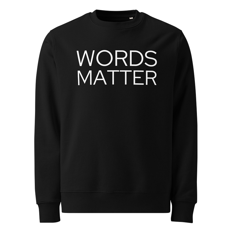 Words Matter - Sweatshirt - Slim Cut - Dark product image (1)