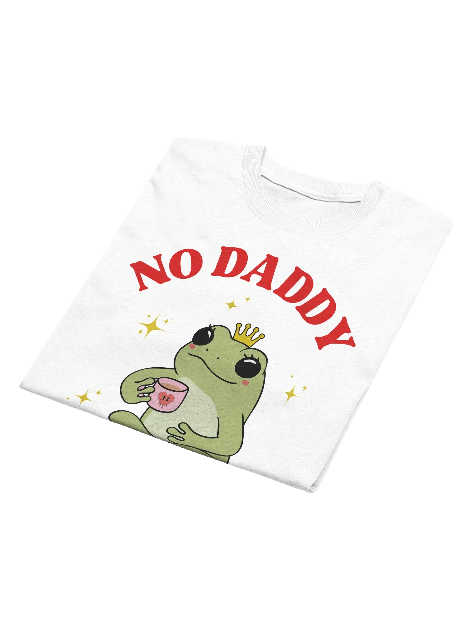 No Daddy Just Issues T-Shirt product image (6)