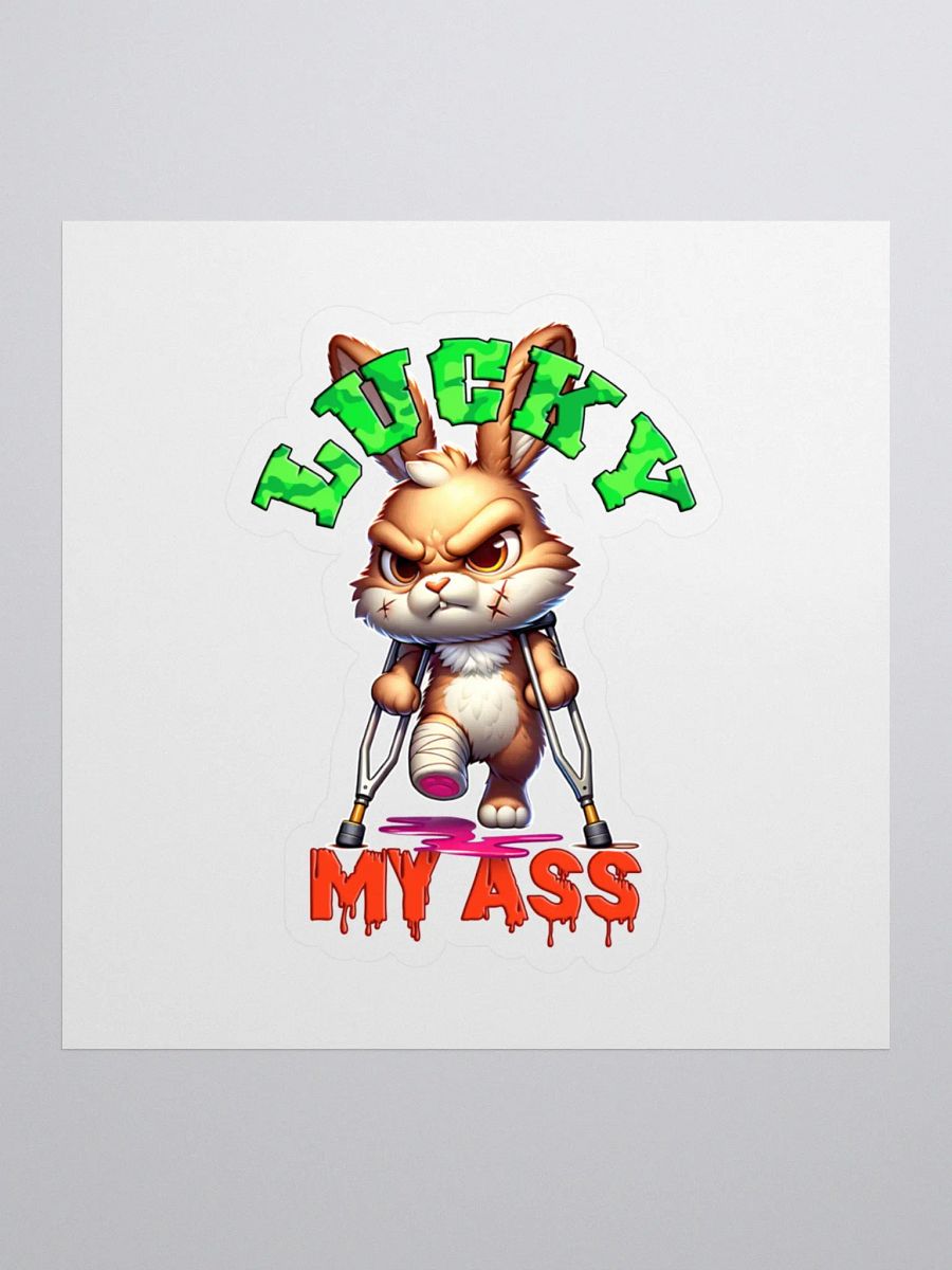 Lucky My Ass Kiss Cut Stickers product image (1)