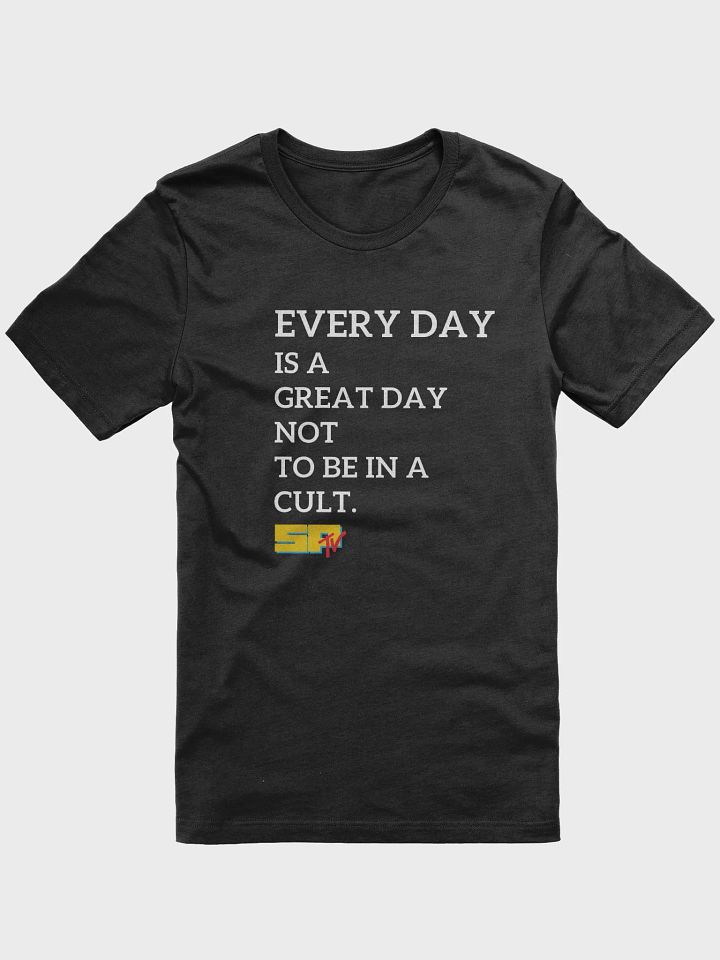 Every Day! White on Black. Bella Canvas Super Soft T-Shirt product image (9)