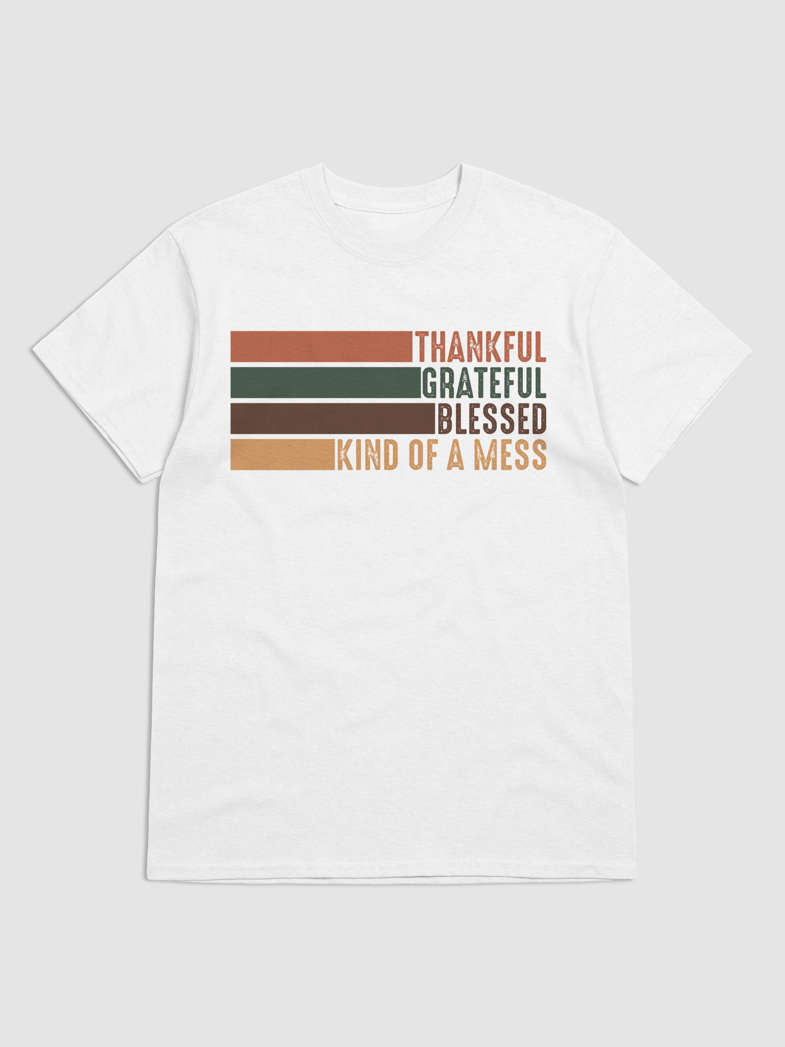 Thankful Grateful Blessed Kind of a Mess Tee product image (101)