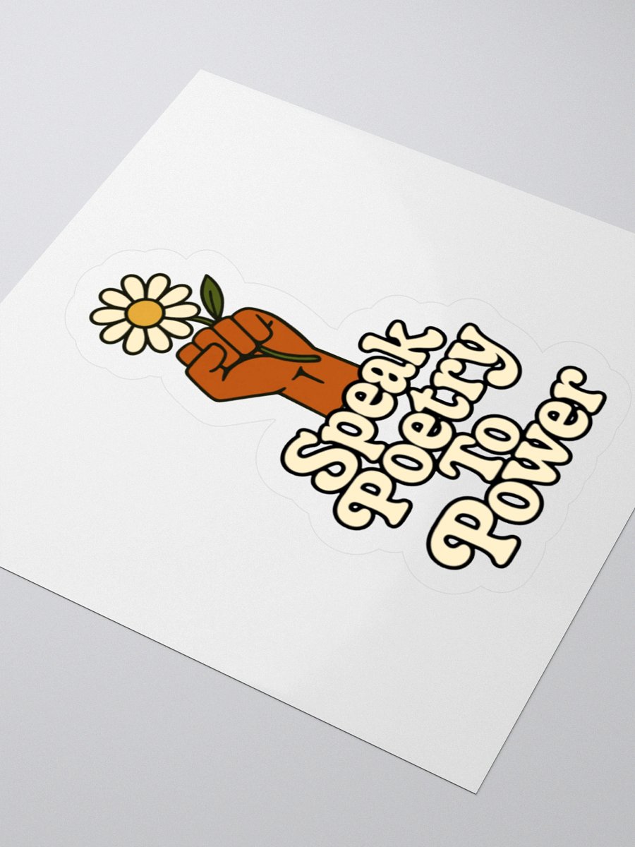 Speak Poetry To Power Sticker product image (8)