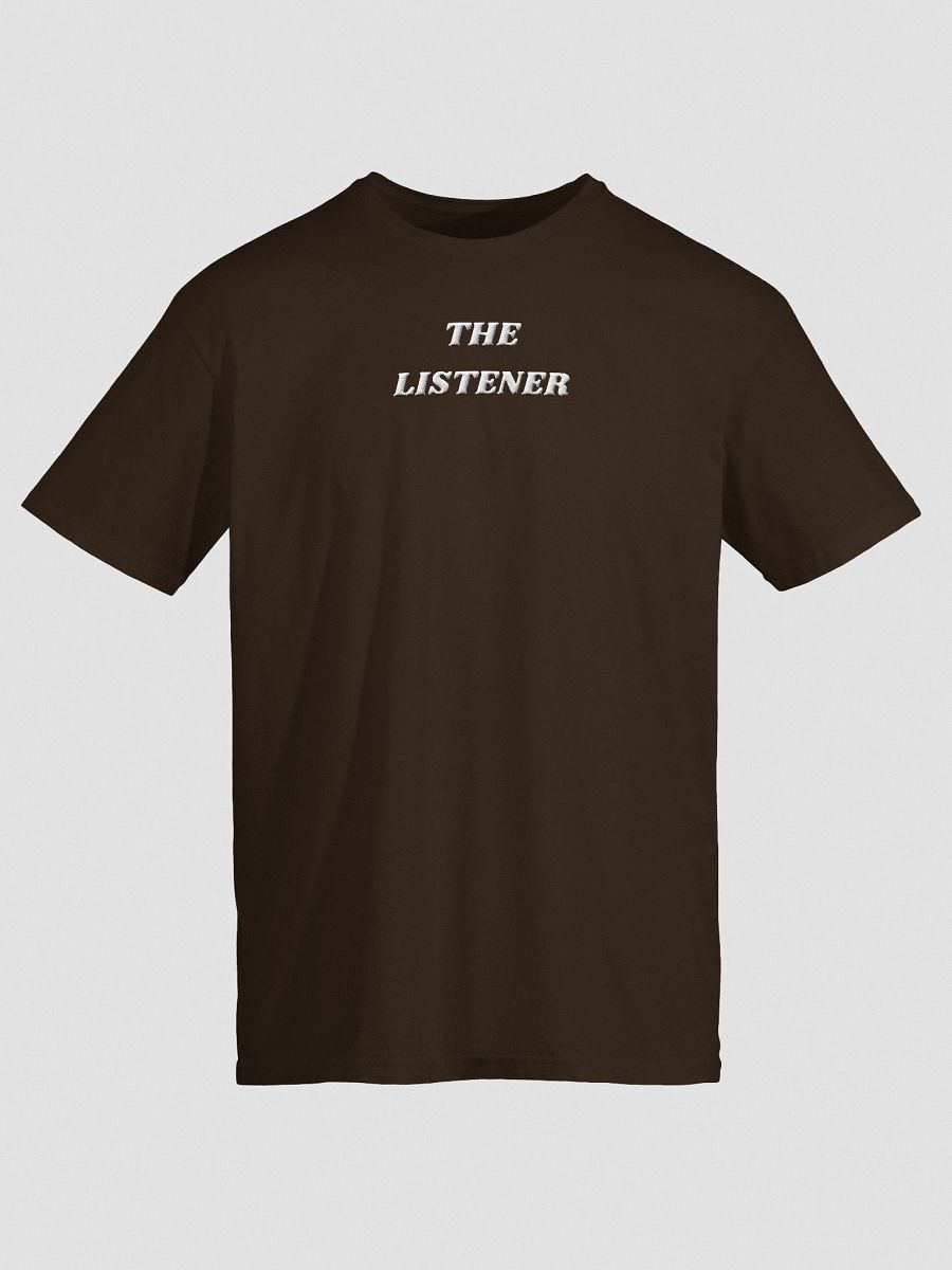 The Listener Unisex T-Shirt product image (5)