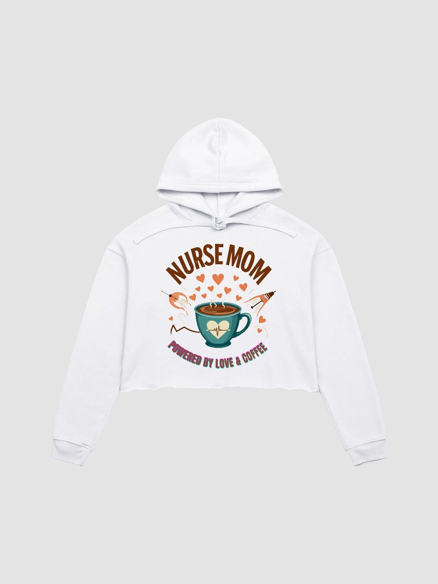 Heartbeat Nurse Mom, powered by coffee Crop Hoodie product image (2)