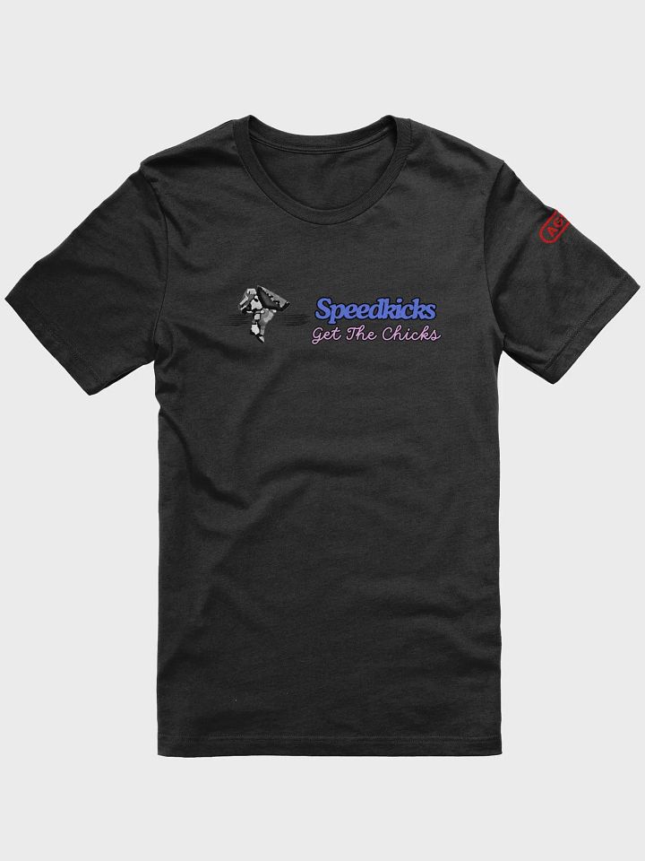 Speedkicks Get the Chicks Tee (Ships Worldwide) product image (4)