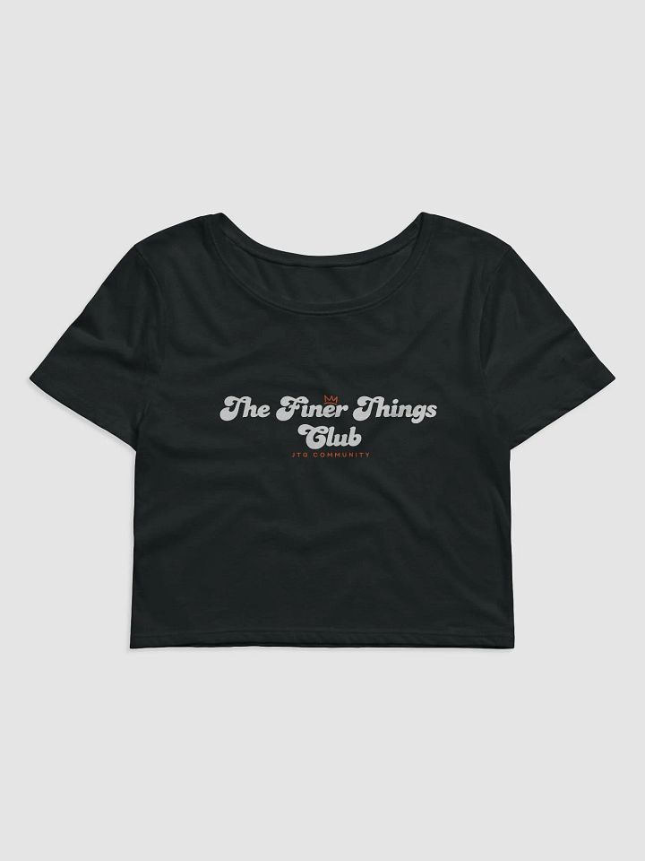 The Finer Things Club Community Crop Tee product image (1)