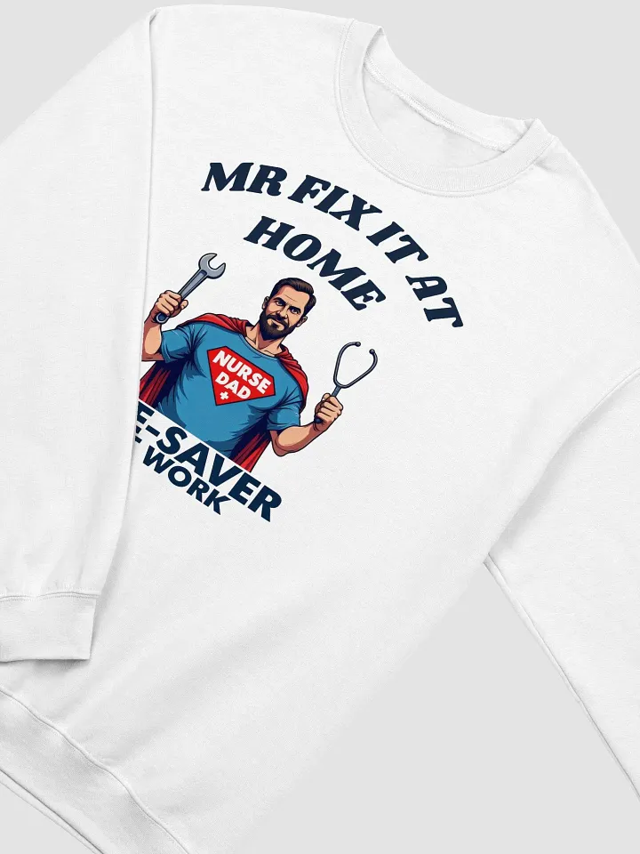Nurse Dad Life-Saver Crewneck Sweatshirt product image (15)
