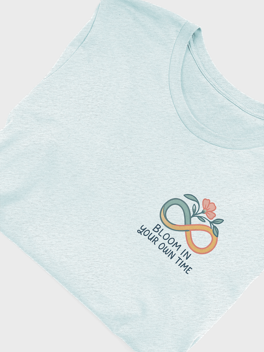 Bloom in Your Own Time T-shirt product image (15)