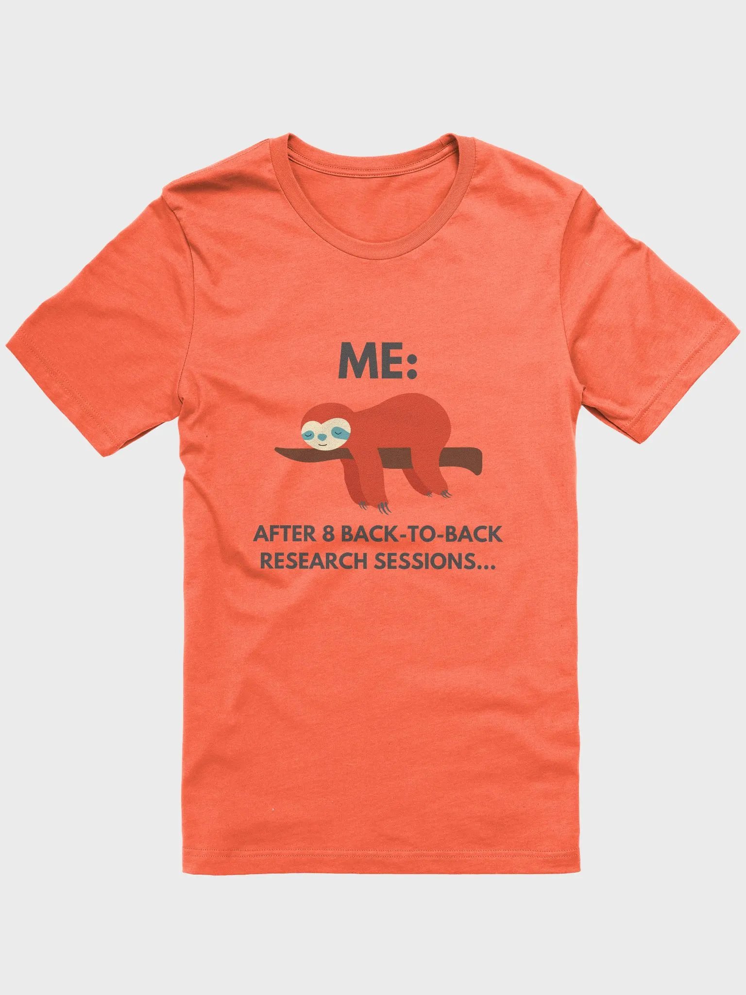 Me After 8 Rounds Of Back-To-Back Research (Unisex) product image (11)