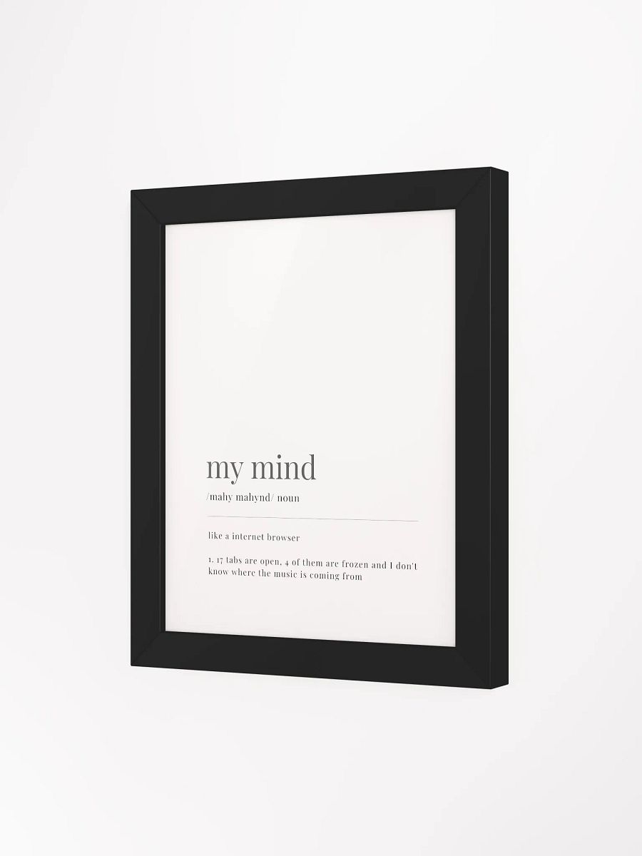 My Mind Definition Framed Print product image (3)