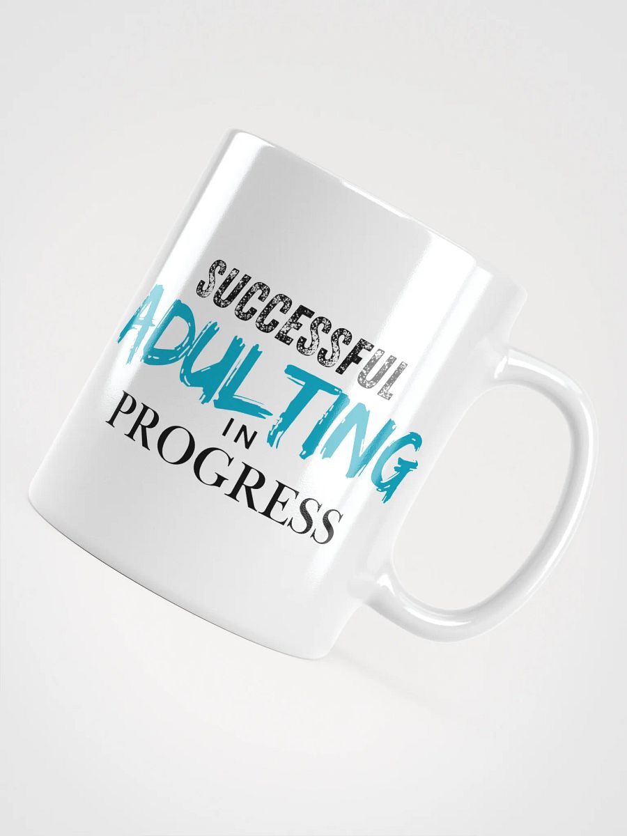 Successful Adulting in Progress Ceramic Mug product image (4)