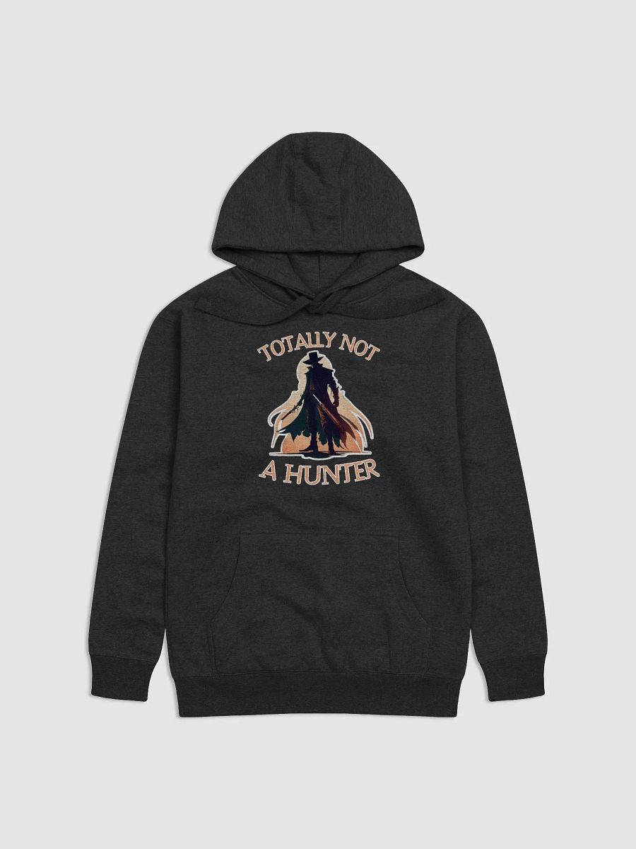 Totally Not A Hunter Hoodie product image (1)