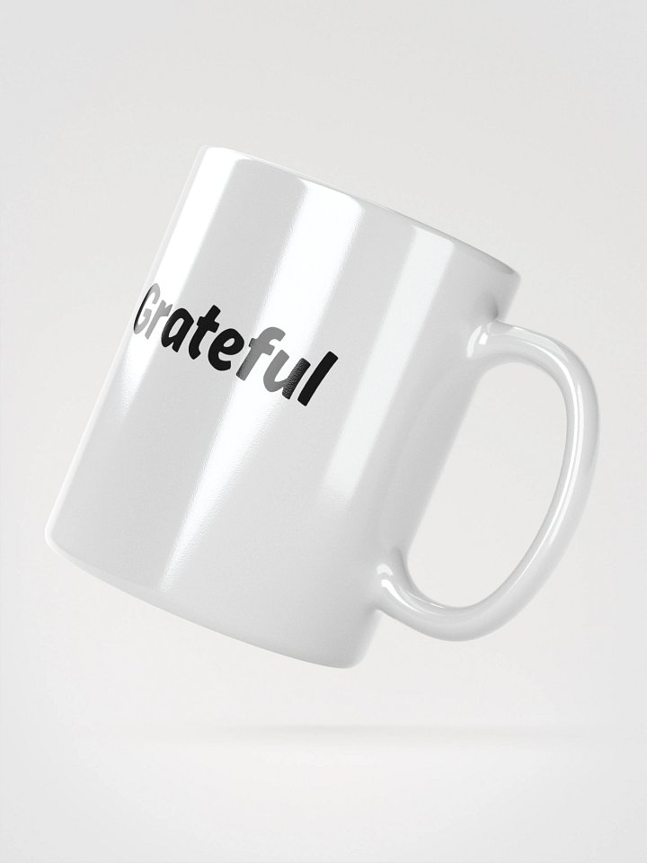 “Grateful” Upbeat Glossy White Mug product image (6)