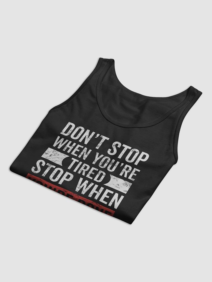 Don't Stop When You're Tired Tank product image (26)