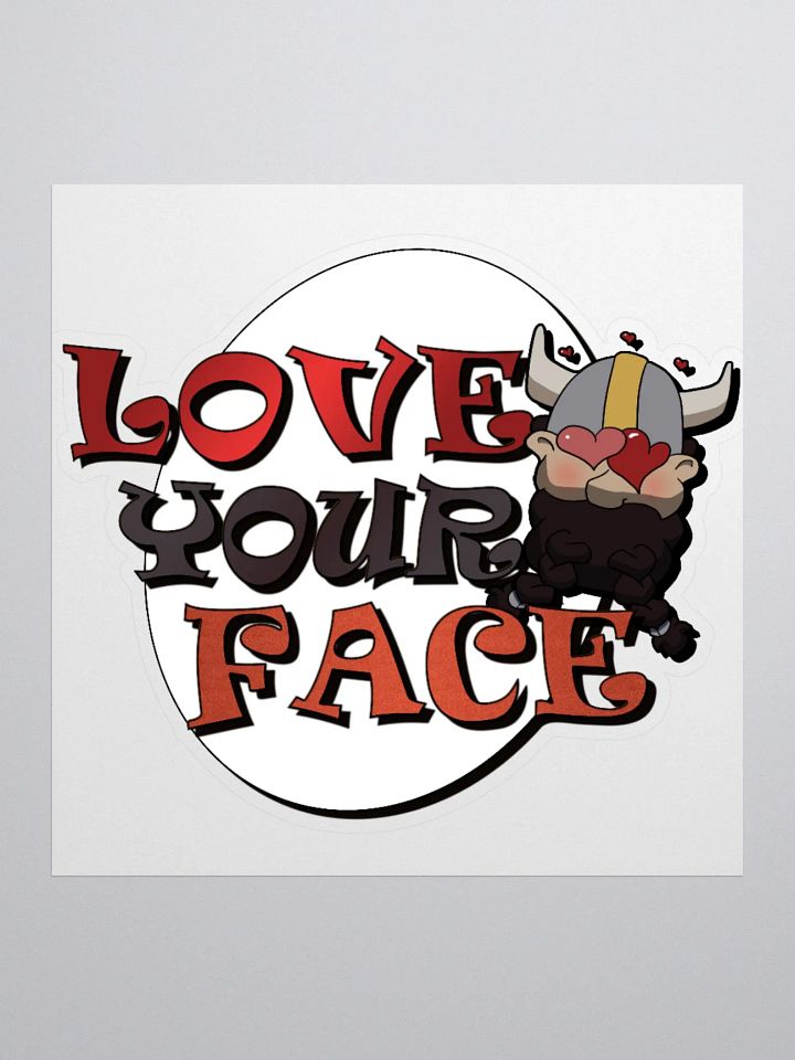 Stick that LOVE YOUR FACE anywhere! product image (2)
