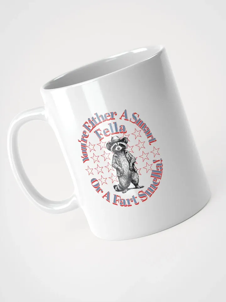 Youre Either A Smart Fella Or A Fart Smella Raccoon Wild West Mug product image (2)