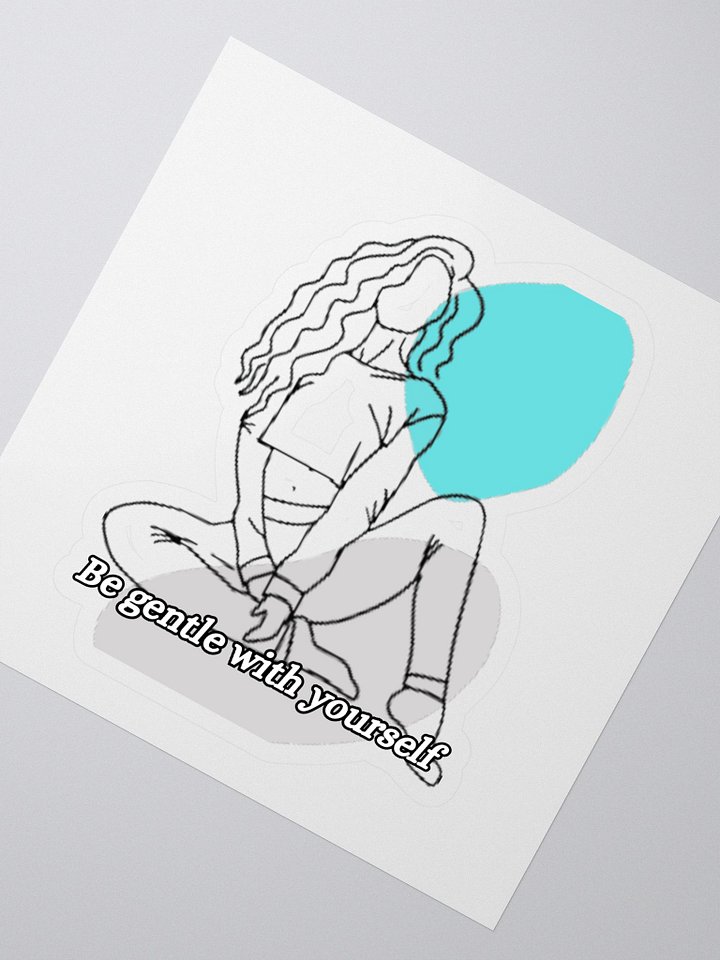 Be Gentle with Yourself Sticker product image (2)