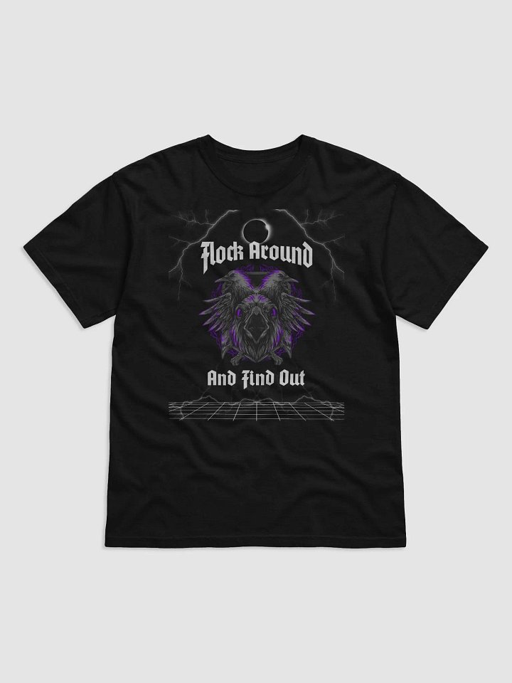 Flock Around and Find Out Cotton Tee Version 2.0 product image (1)