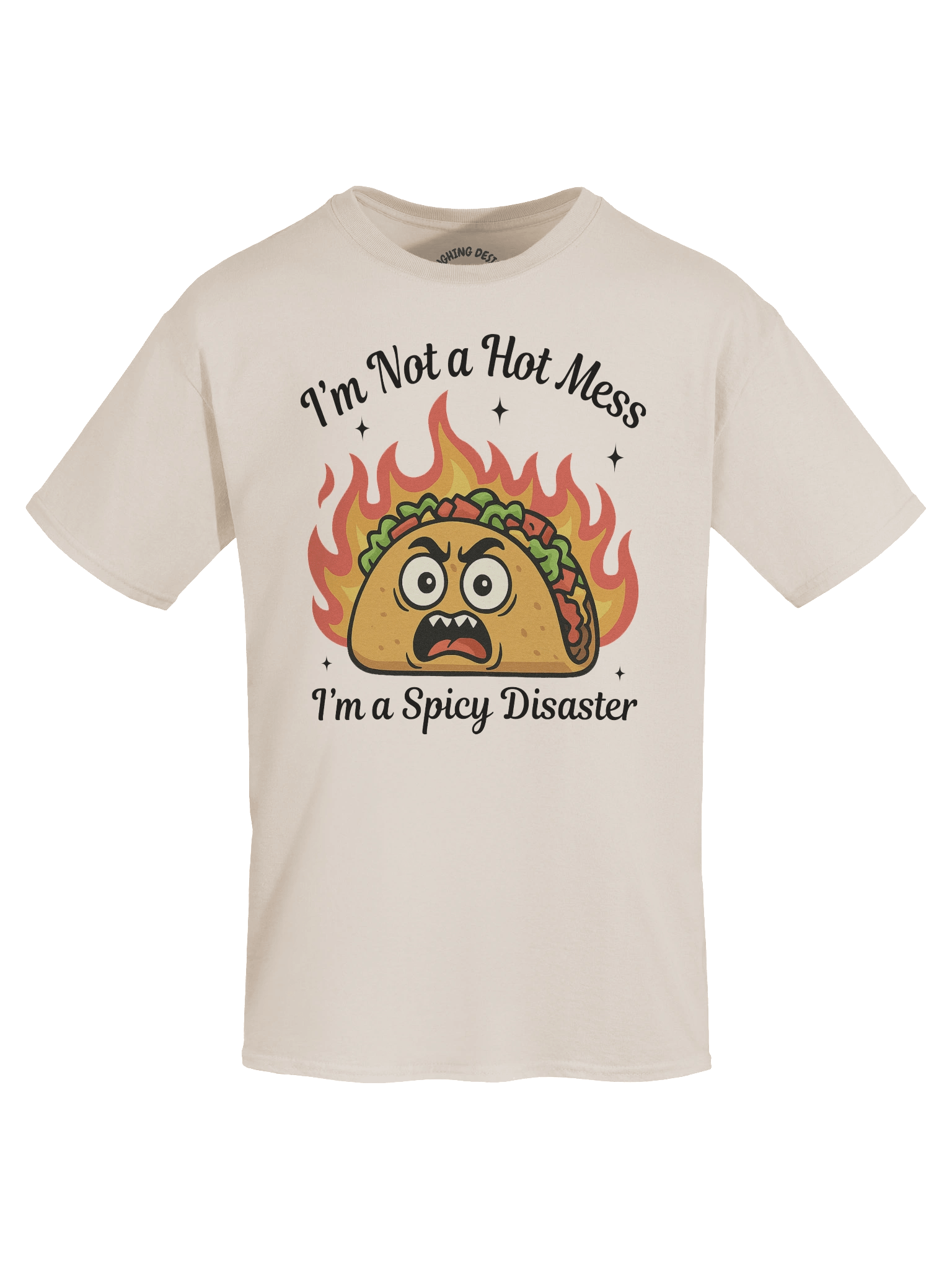 I'm a Spicy Disaster Taco T-Shirt product image (1)