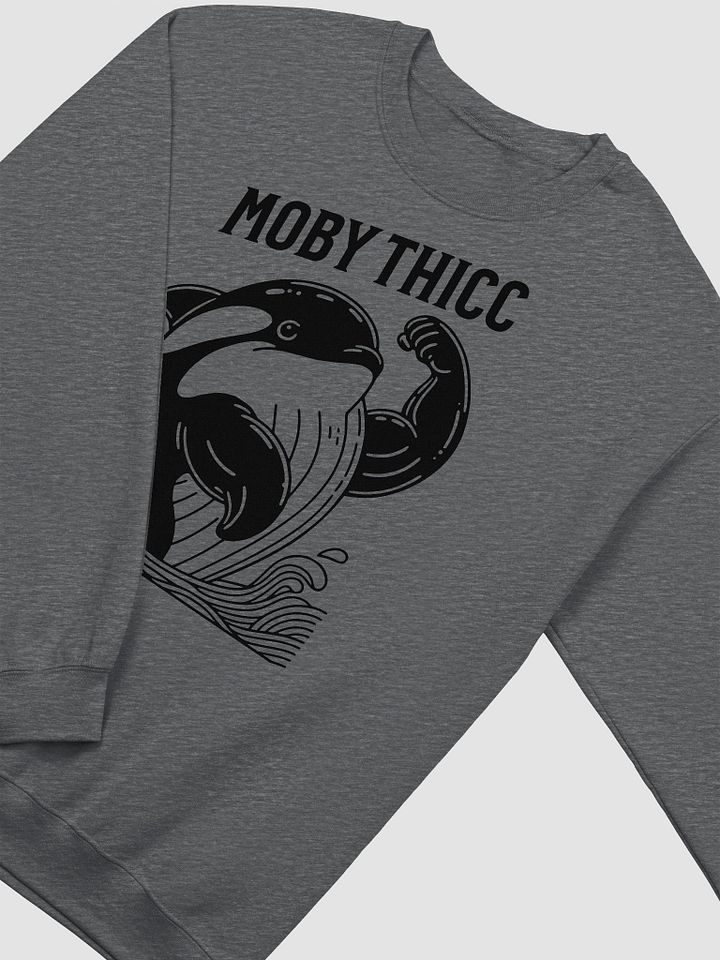 Moby Thicc (Sweatshirt) product image (13)
