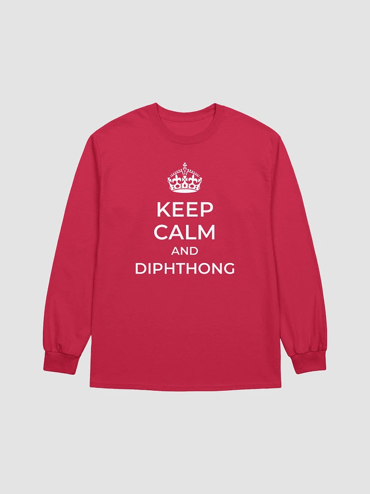 Keep Calm and Diphthong Long Tee! product image (1)