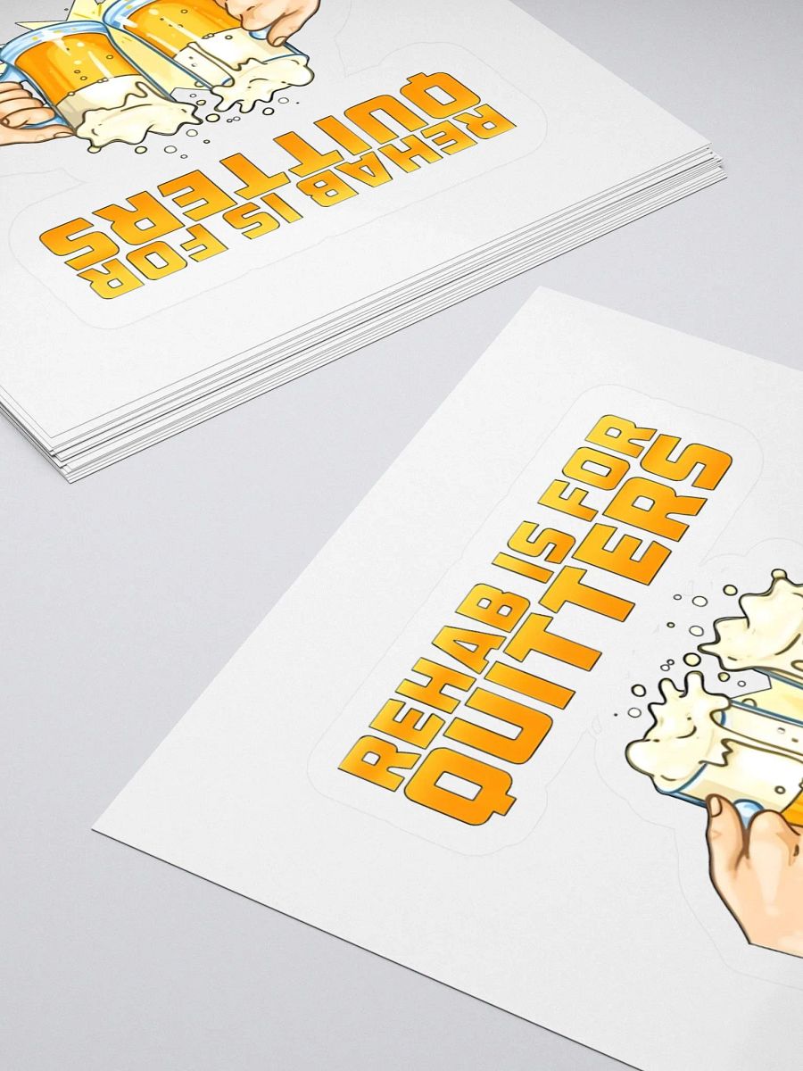 Rehab Is For Quitters Sticker product image (4)