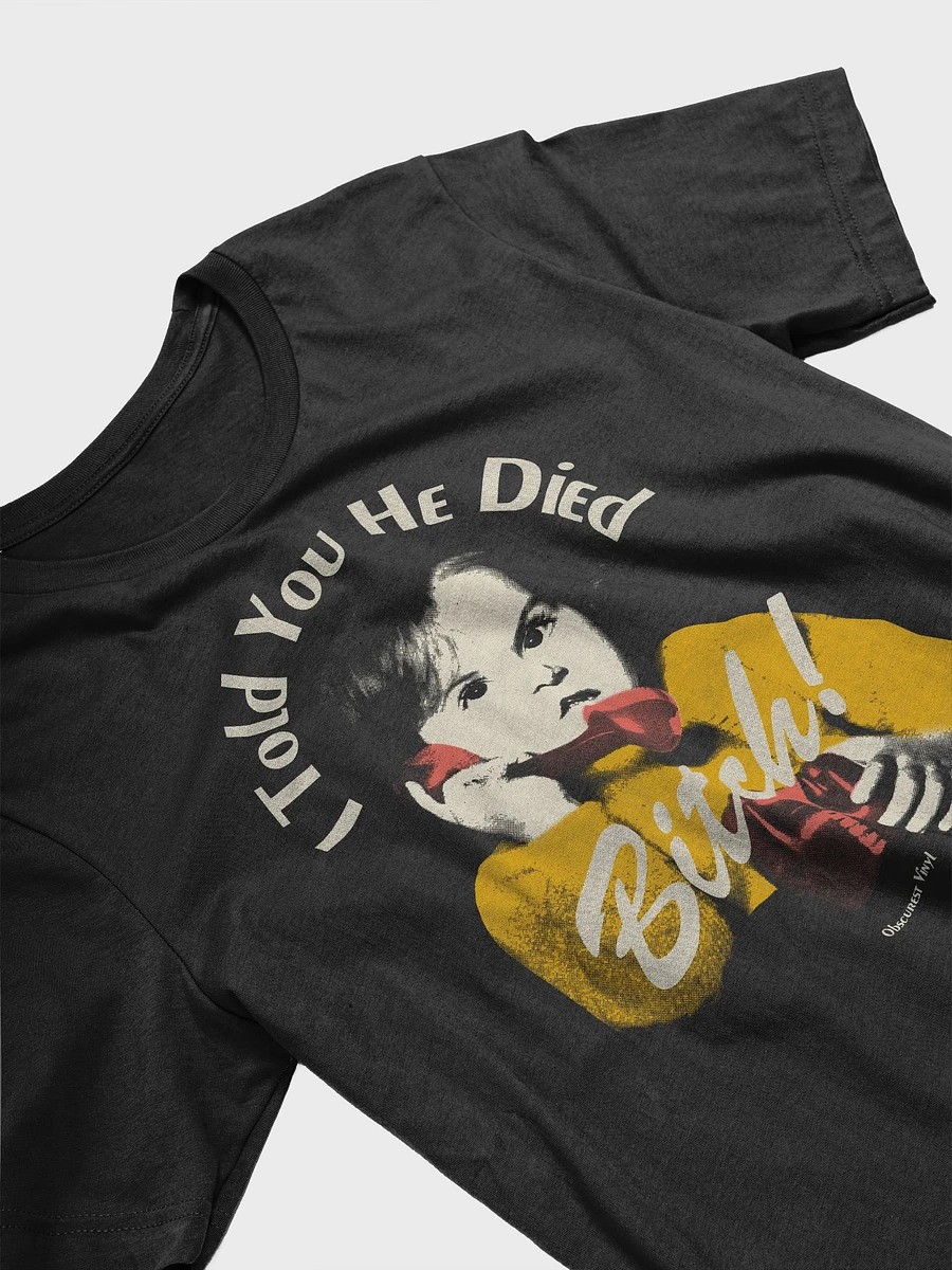 I Told You He Died, Bitch! product image (2)