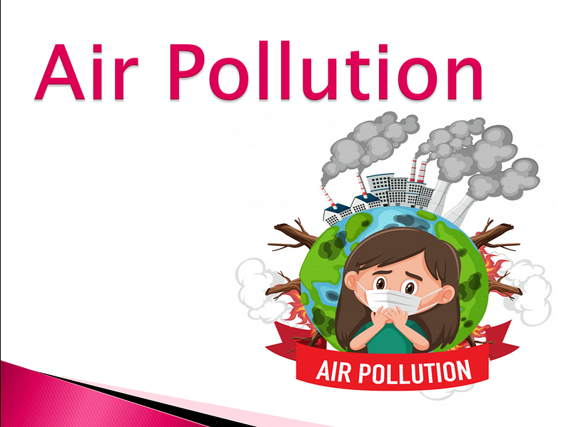 Air Pollution PowerPoint Presentation