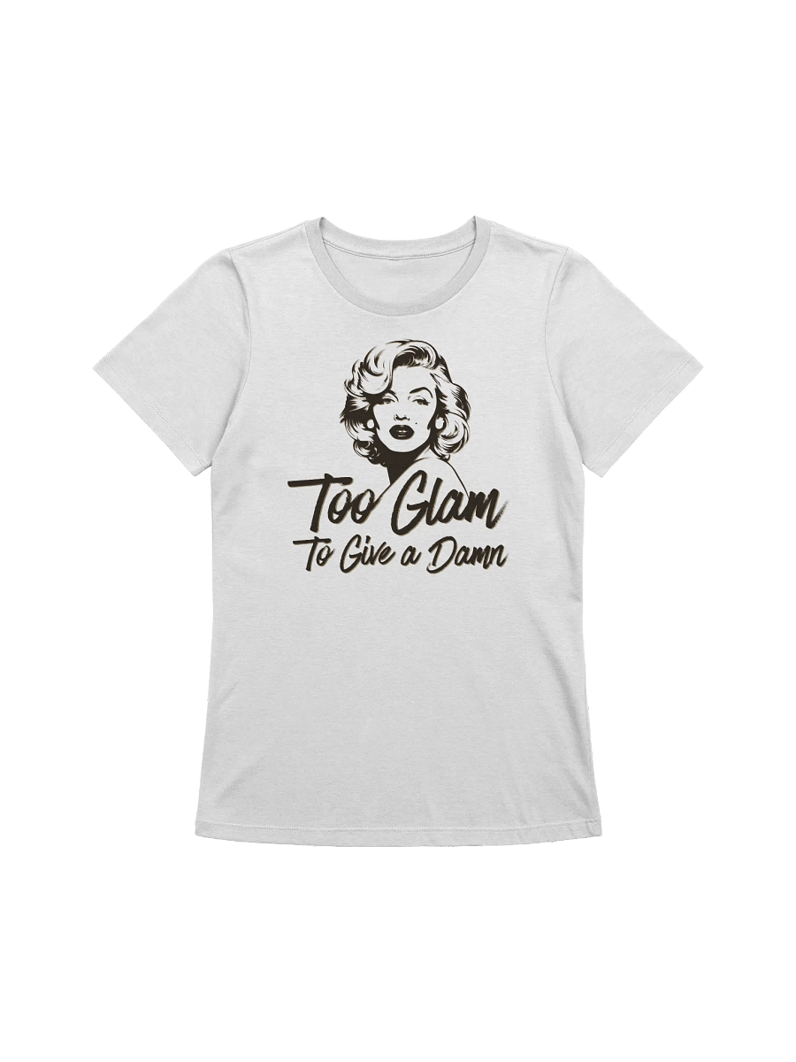 Too Glam To Give a Damn Women's Tee product image (1)