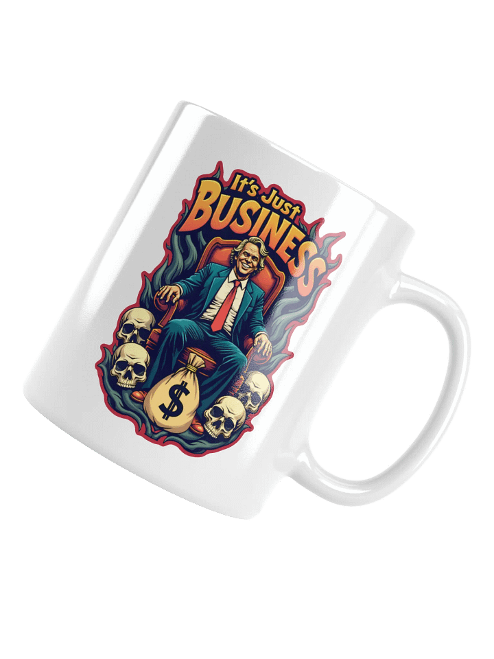 It's Just Business Mug product image (1)