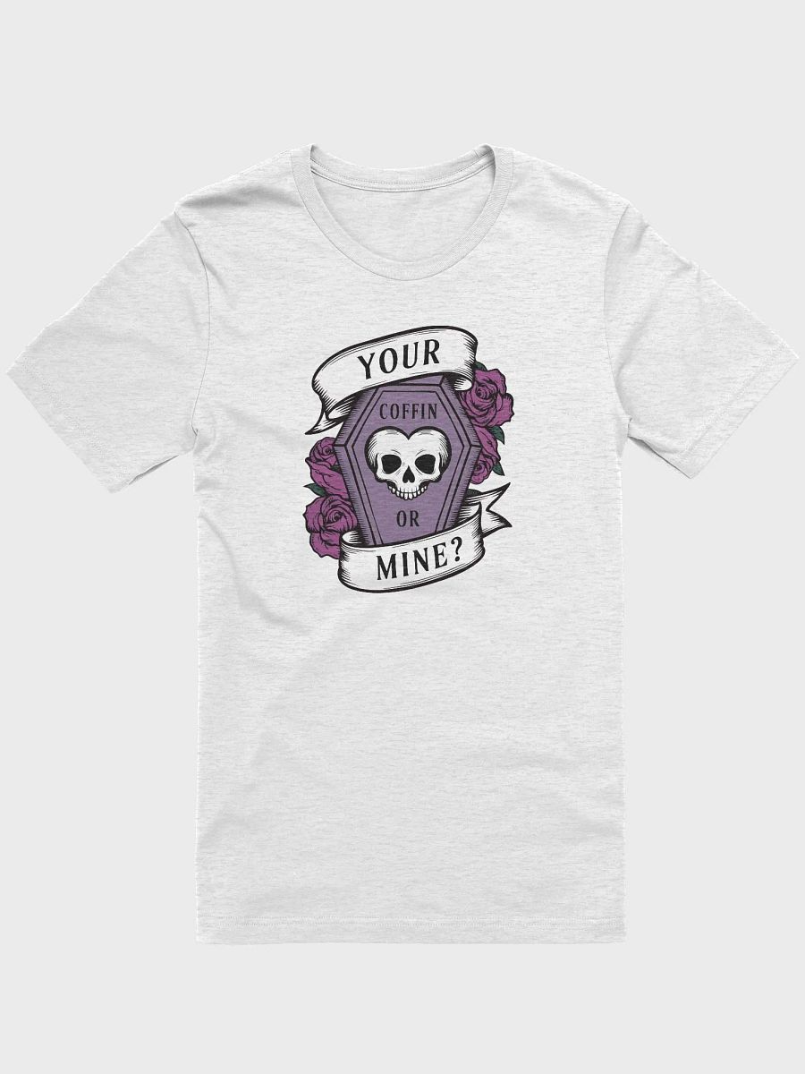 Your Coffin Or Mine T-shirt product image (2)