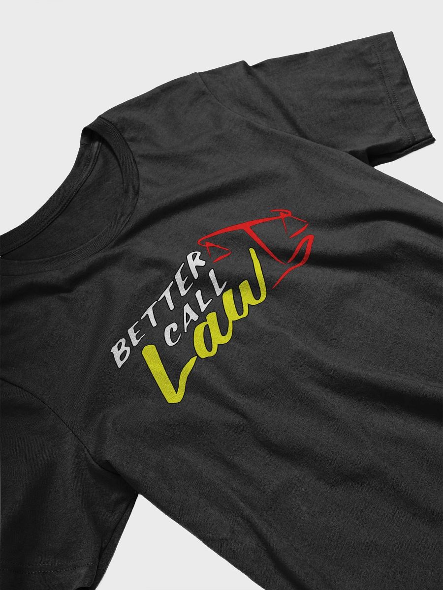 "Better Call Law" Supersoft T-Shirt product image (3)