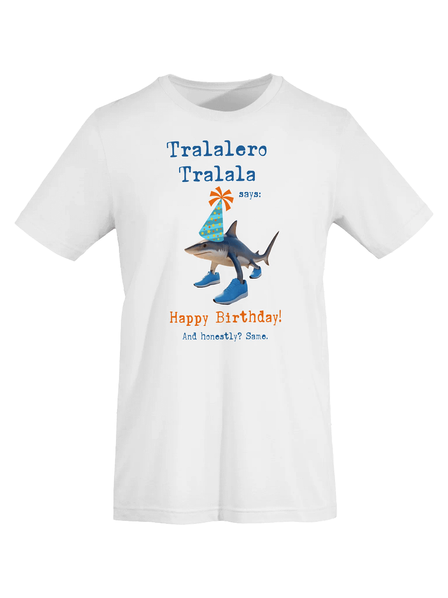 Tralalero Tralala Shark Birthday Tee product image (4)