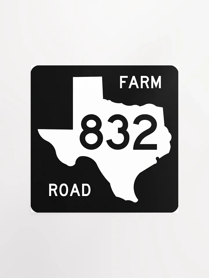Texas Farm Road Sign FM 832 Poster product image (3)