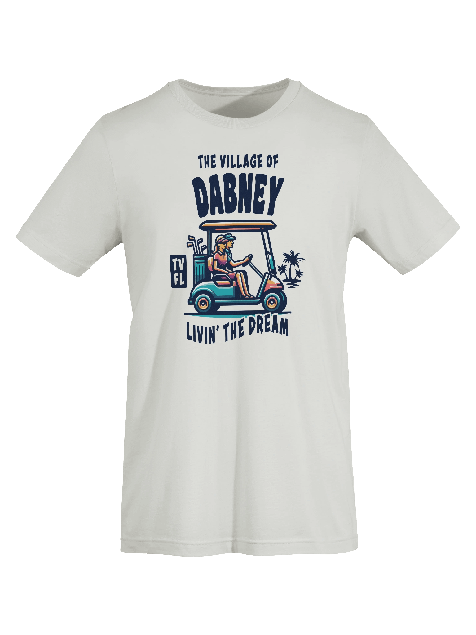 The Village of Dabney TV FL Golf Cart Design T-Shirt product image (63)