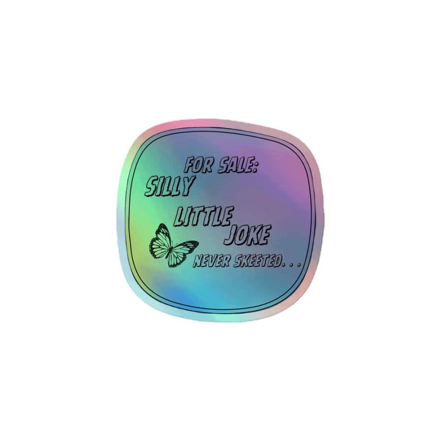Silly Little Joke Holo Sticker product image (1)