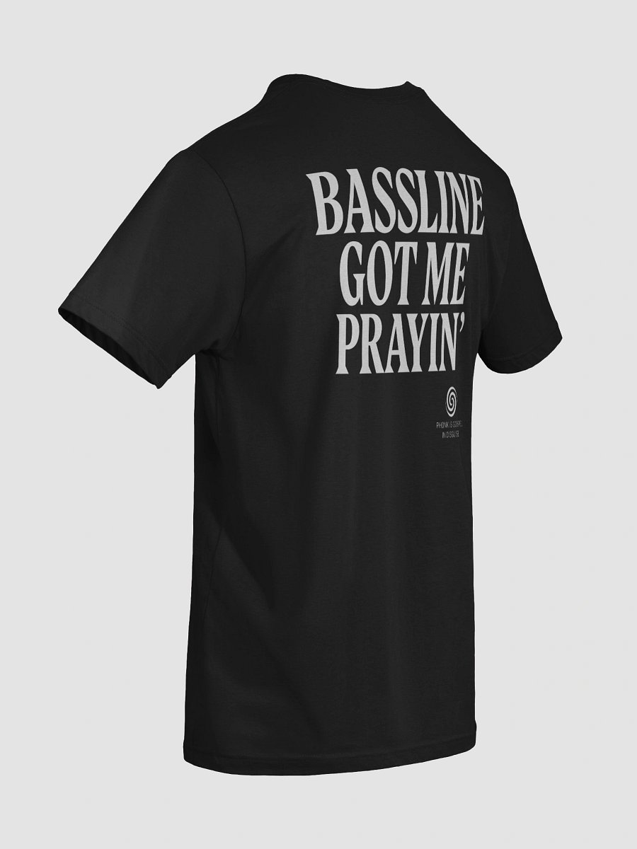 Bassline Got Me Prayin' Super Soft T product image (11)