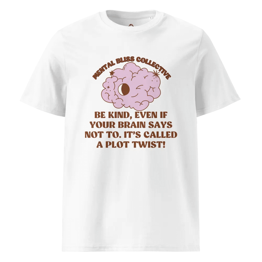"Plot Twist: Be Kind" T-Shirt – Kindness Overcomes All product image (1)