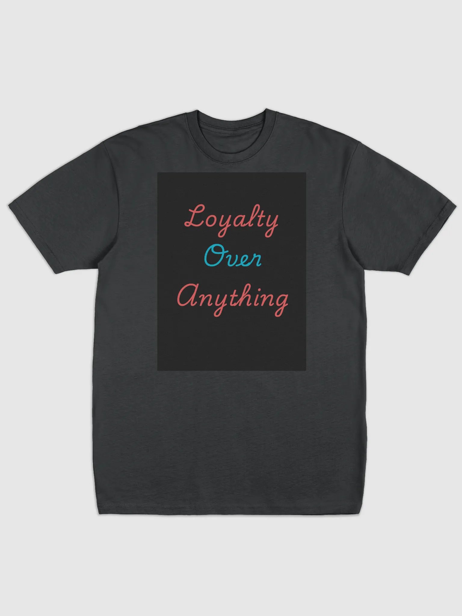 Loyalty Over Anything Men's Premium Tee product image (1)