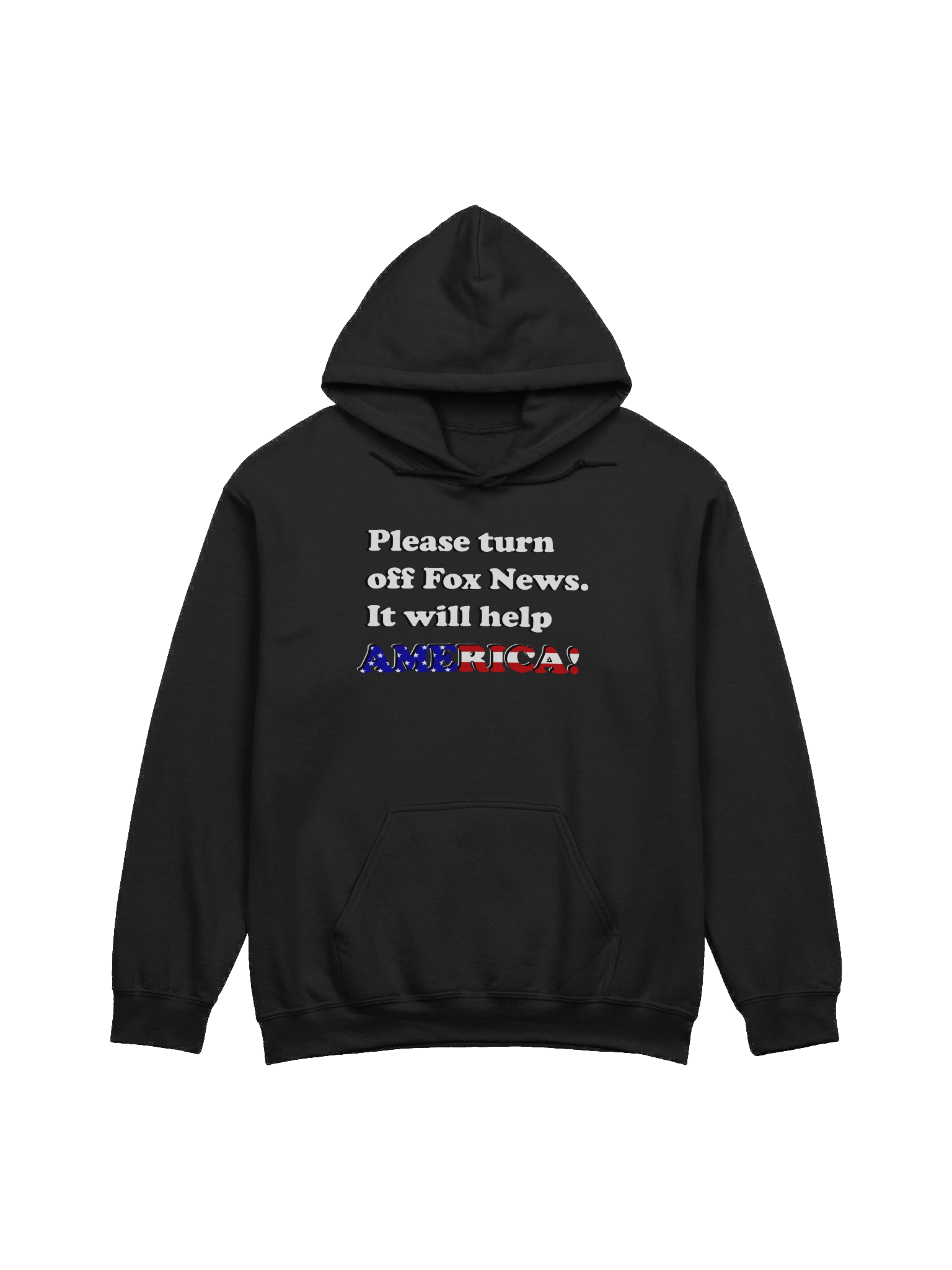 Please Turn Off Fox News. It Will Help America! (White) - Hoodie product image (2)