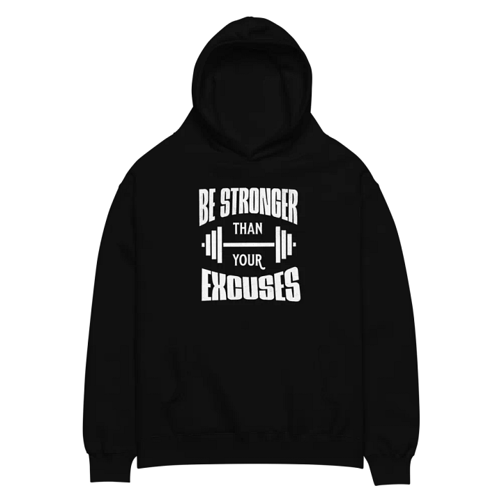 Motivational Gym Hoodie - Be Stronger Than Your Excuses product image (4)