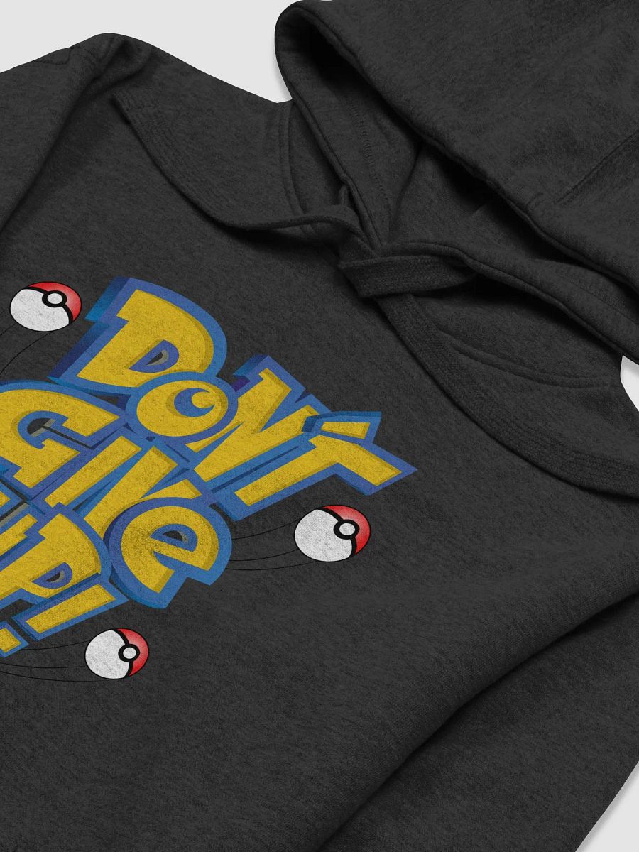 Don't Give Up Hoody product image (3)