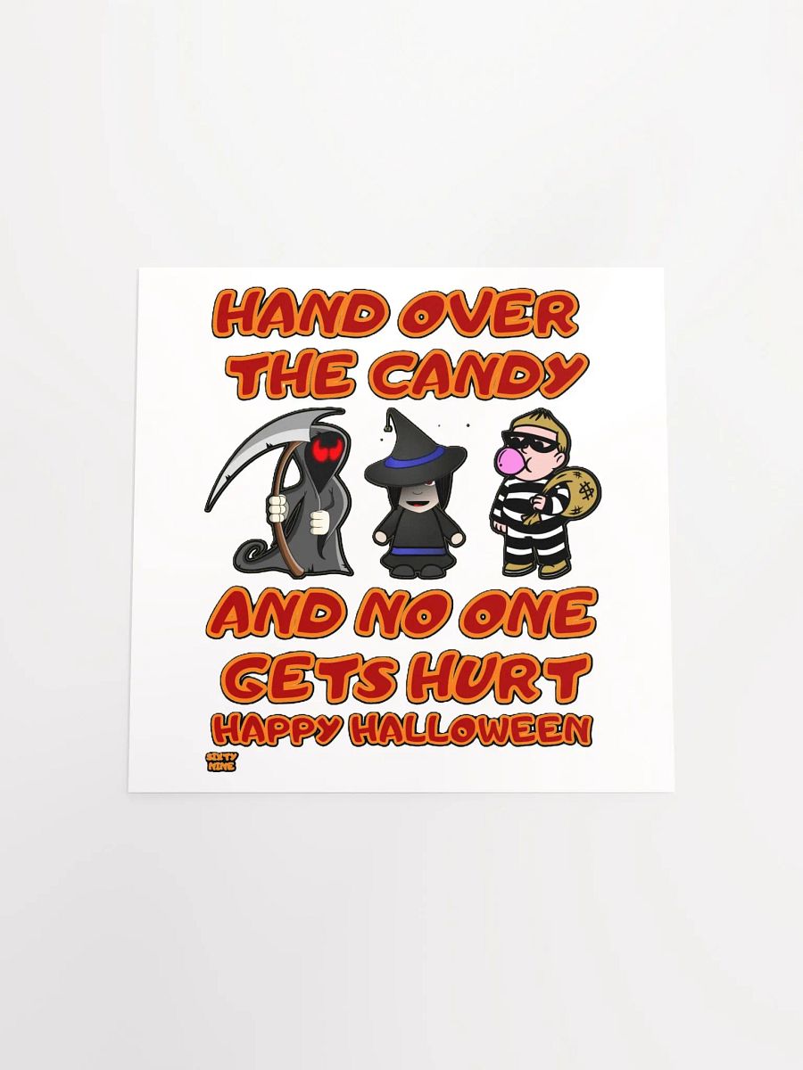 HAND OVER THE CANDY AND NO ONE GETS HURT product image (20)