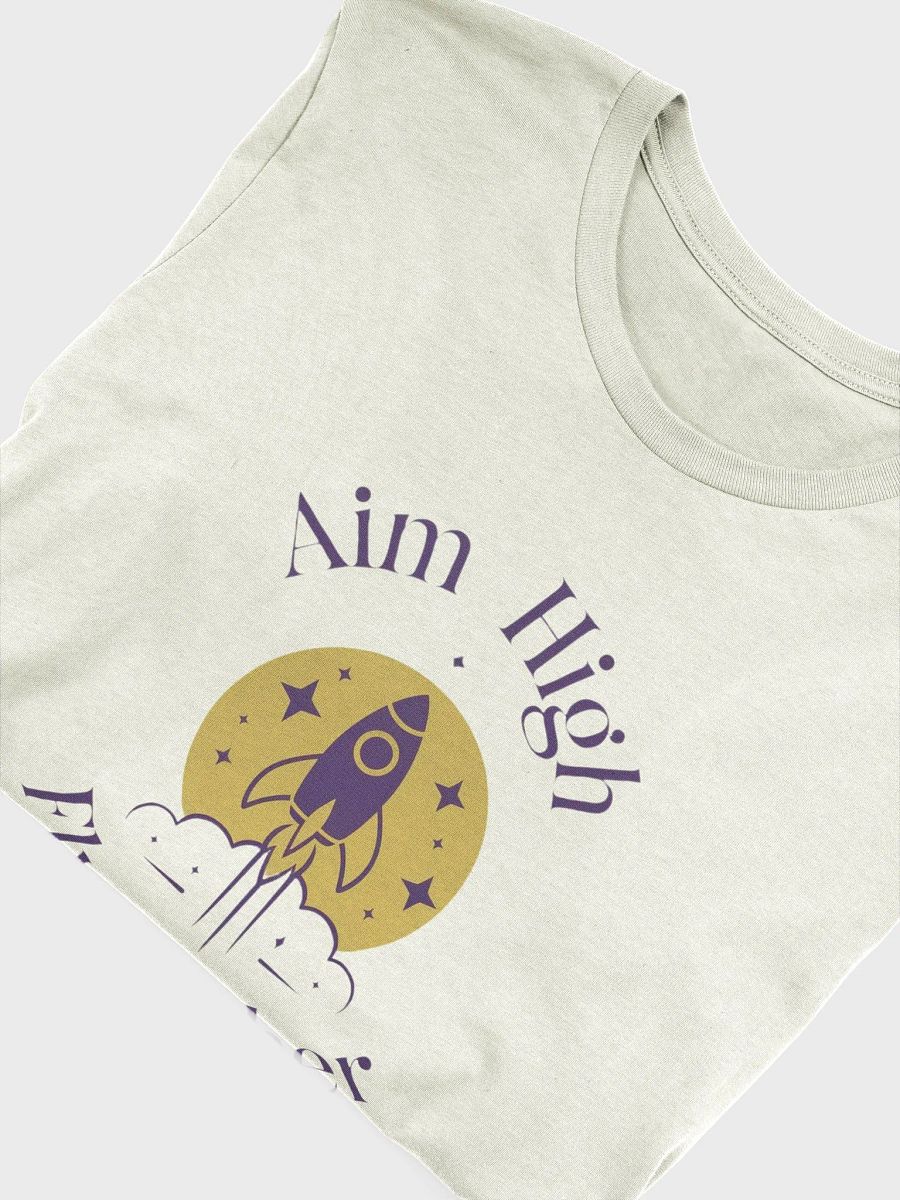 Aim High Fly Higher T-Shirt product image (30)