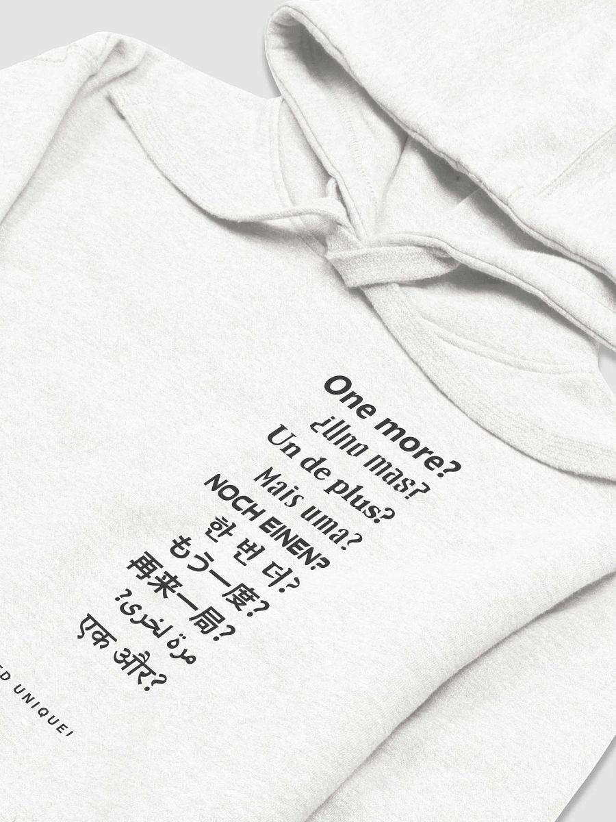 One More? Hoodie (Black Letters) product image (6)