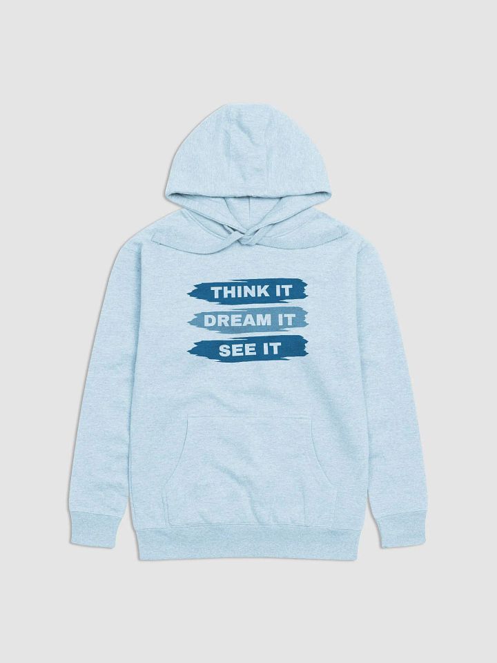 Think It, Dream It, See It - Brushstroke Hoodie product image (4)