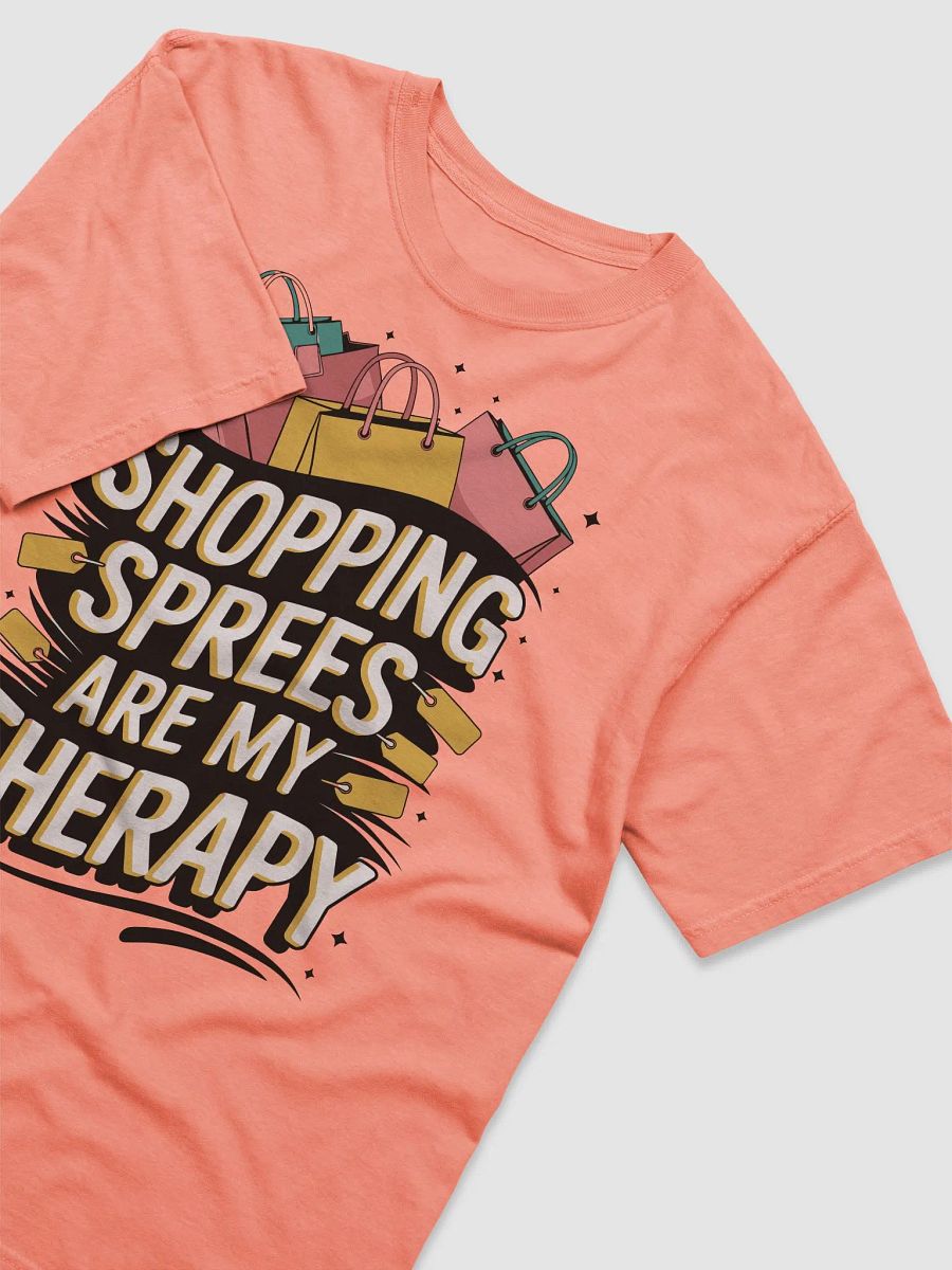 Shopping Sprees Are My Therapy Tee product image (3)