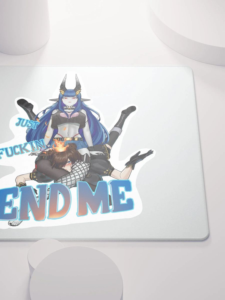 Just Fuckin END ME Gaming Mousepad product image (5)